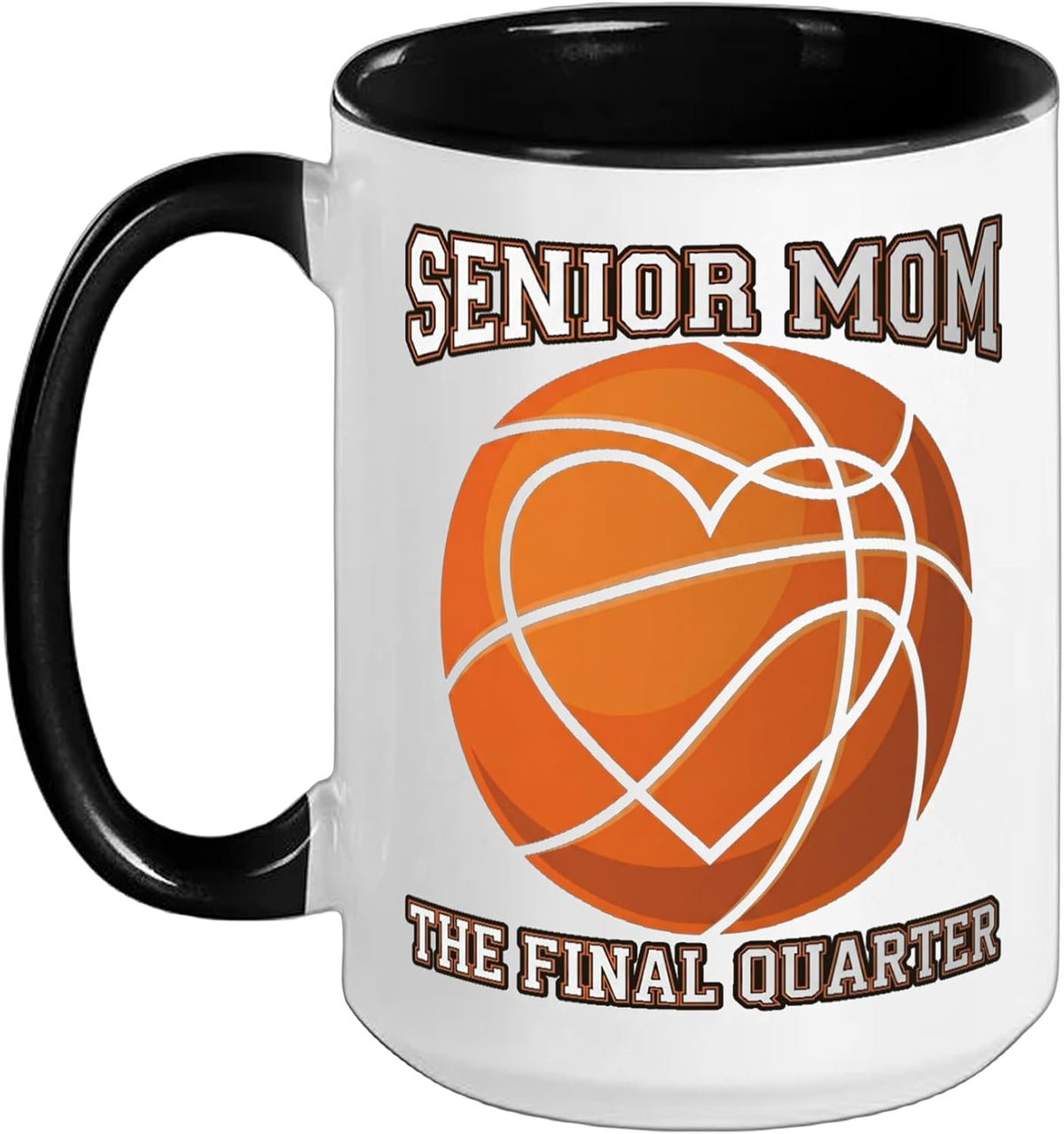 Senior Mom Class Of 2026 Basketball Final Quarter Ceramic Mug