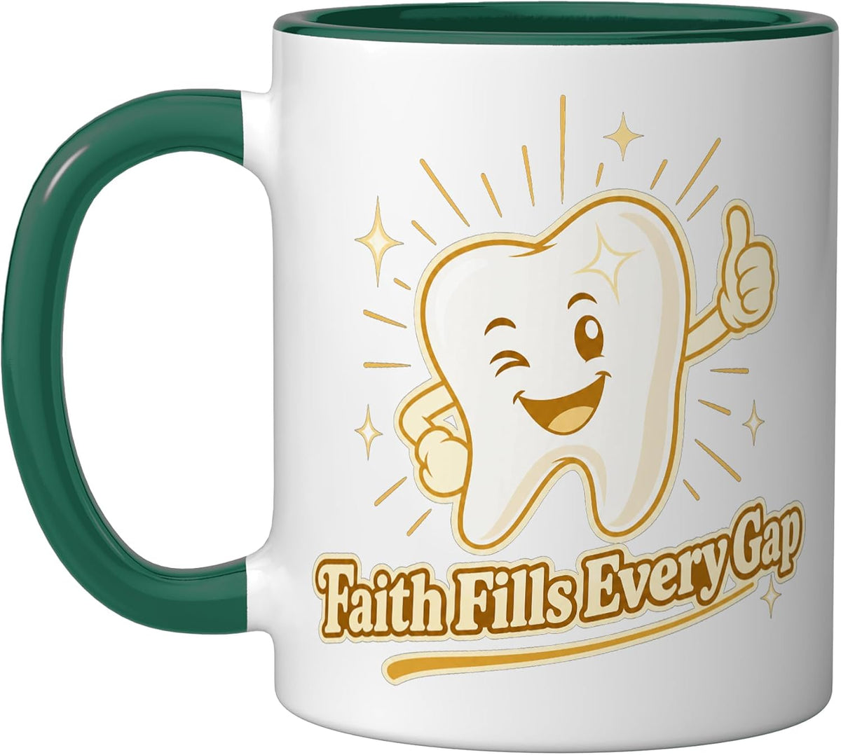 Faith Fills Every Gap Dentist Dental Ceramic Mug