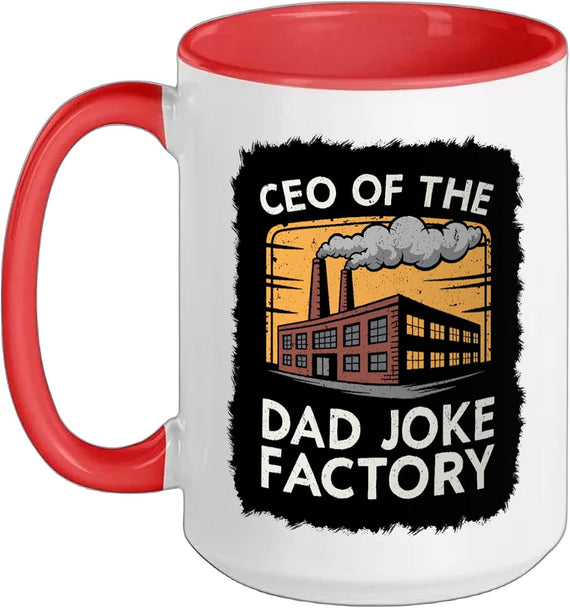 Ceo Of The Dad Joke Factory Hilarious Humor Gag Dad Jokes Ceramic Mug