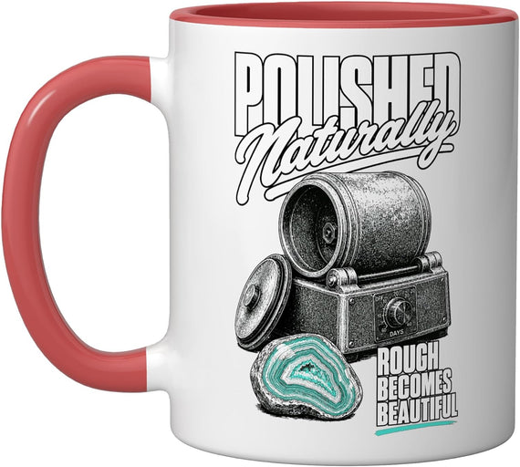 Rock Tumbling Polished Naturally For Lapidary Hobbyists Ceramic Mug