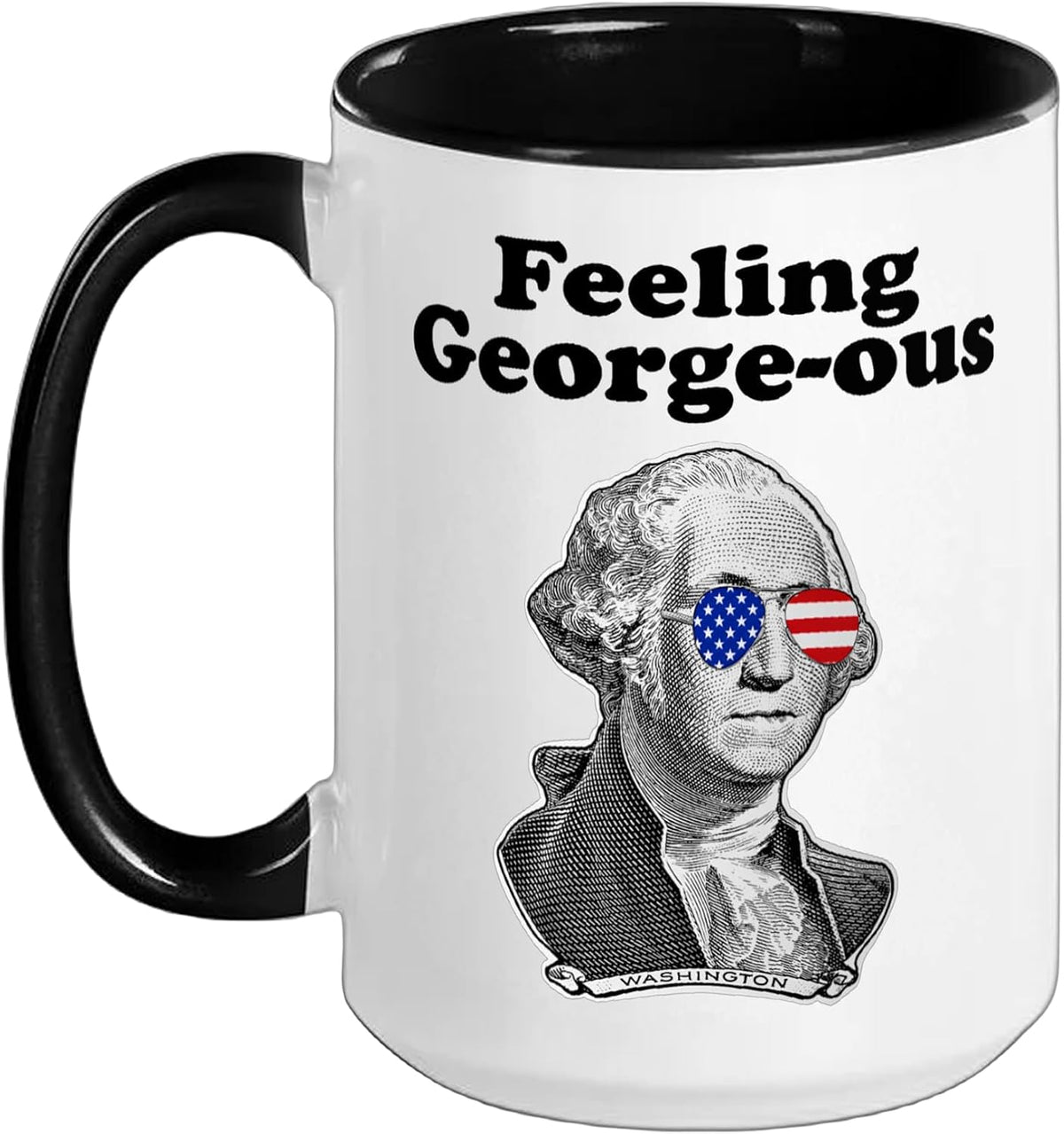 George Washington Feeling George-Ous Ceramic Mug