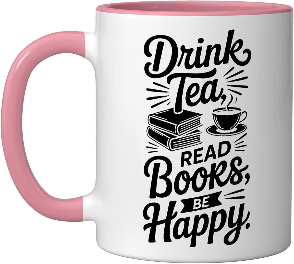 Drink Tea Read Books Happy! Reader Ceramic Mug