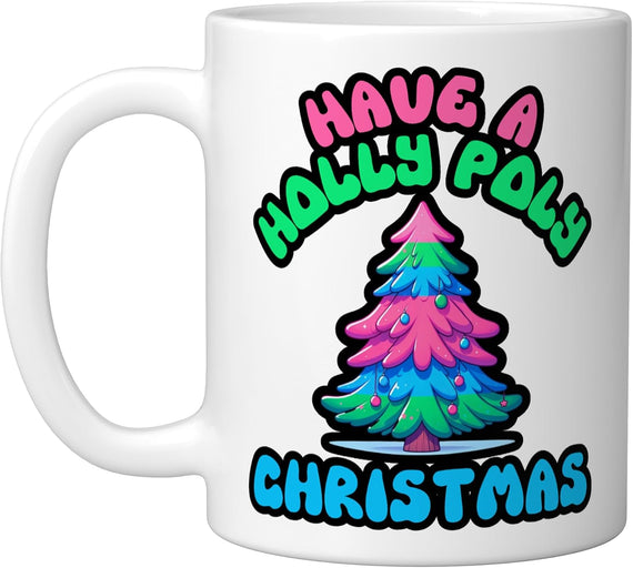 Holly Poly Christmas Colorful Tree Holiday Quote Ceramic Mug