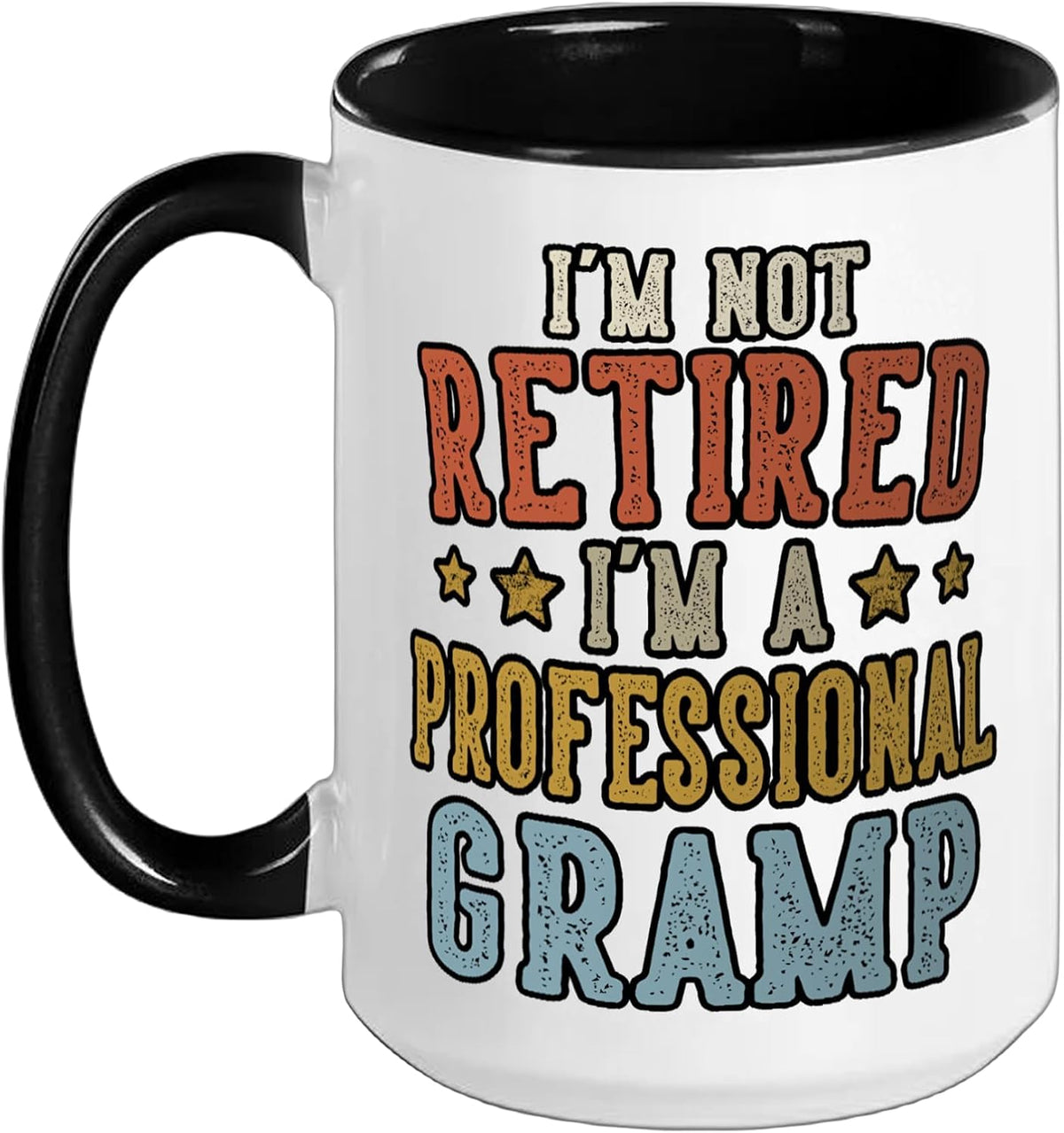 I'm Not Retired I'm A Professional Gramp Fathers Day Ceramic Mug