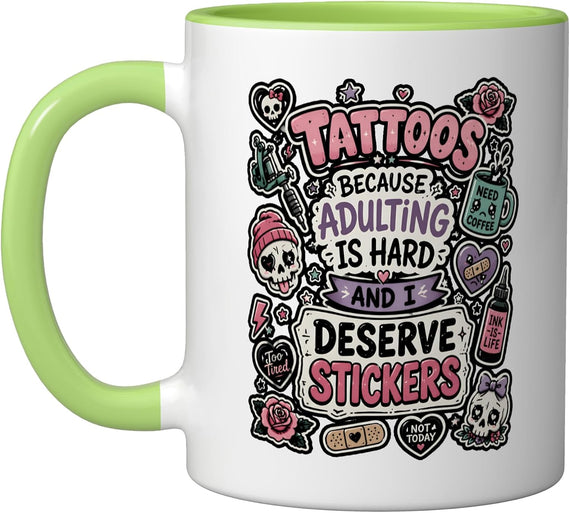 Adulting Is Hard Tattoos Sarcastic Adult Humor Tattooed Ceramic Mug