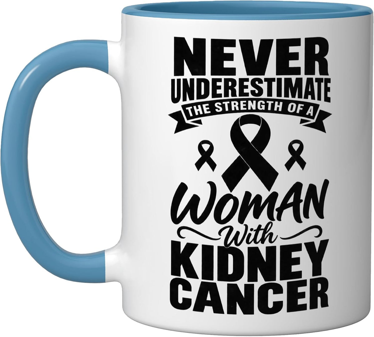 Woman With Kidney Cancer Strength Fighter Survivor Her Ceramic Mug