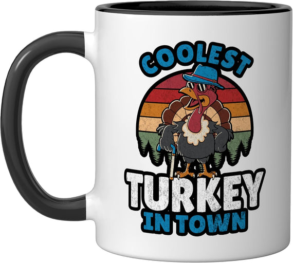 Coolest Turkey In Town Funny Thanksgiving Ceramic Mug