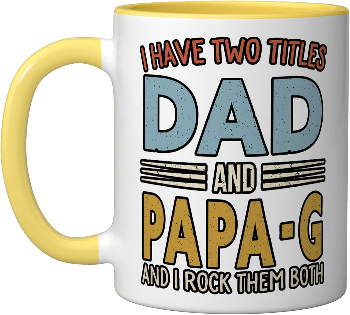 I Have Two Titles Dad And Papa-G Retro Father’S Day Ceramic Mug