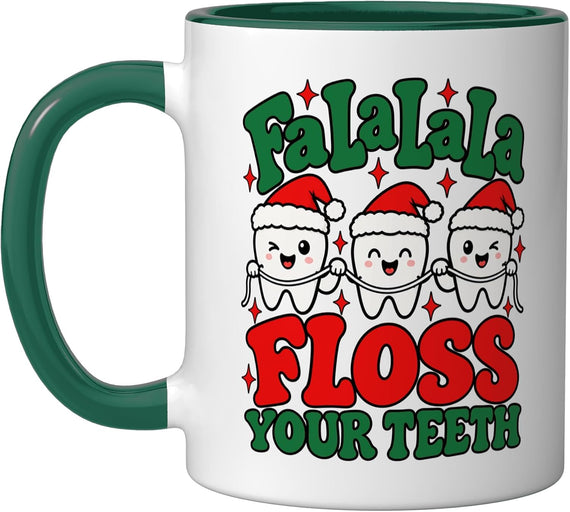 Dental Hygienist Dental Hygiene Dentist Fa La Floss Teeth Ceramic Mug