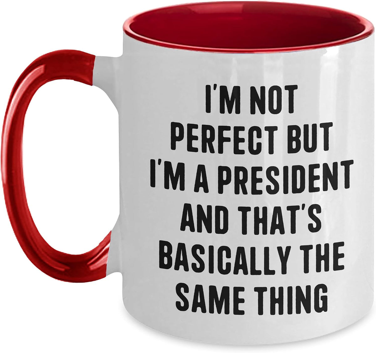 Funny President Ceramic Mug