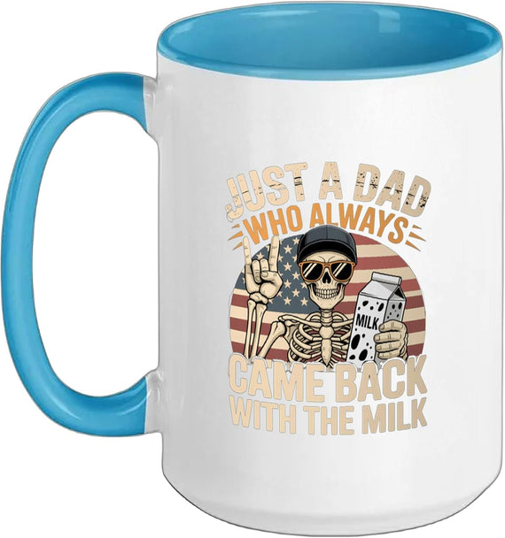 Skeleton Papa Just Dad Who Always Came Back Ceramic Mug