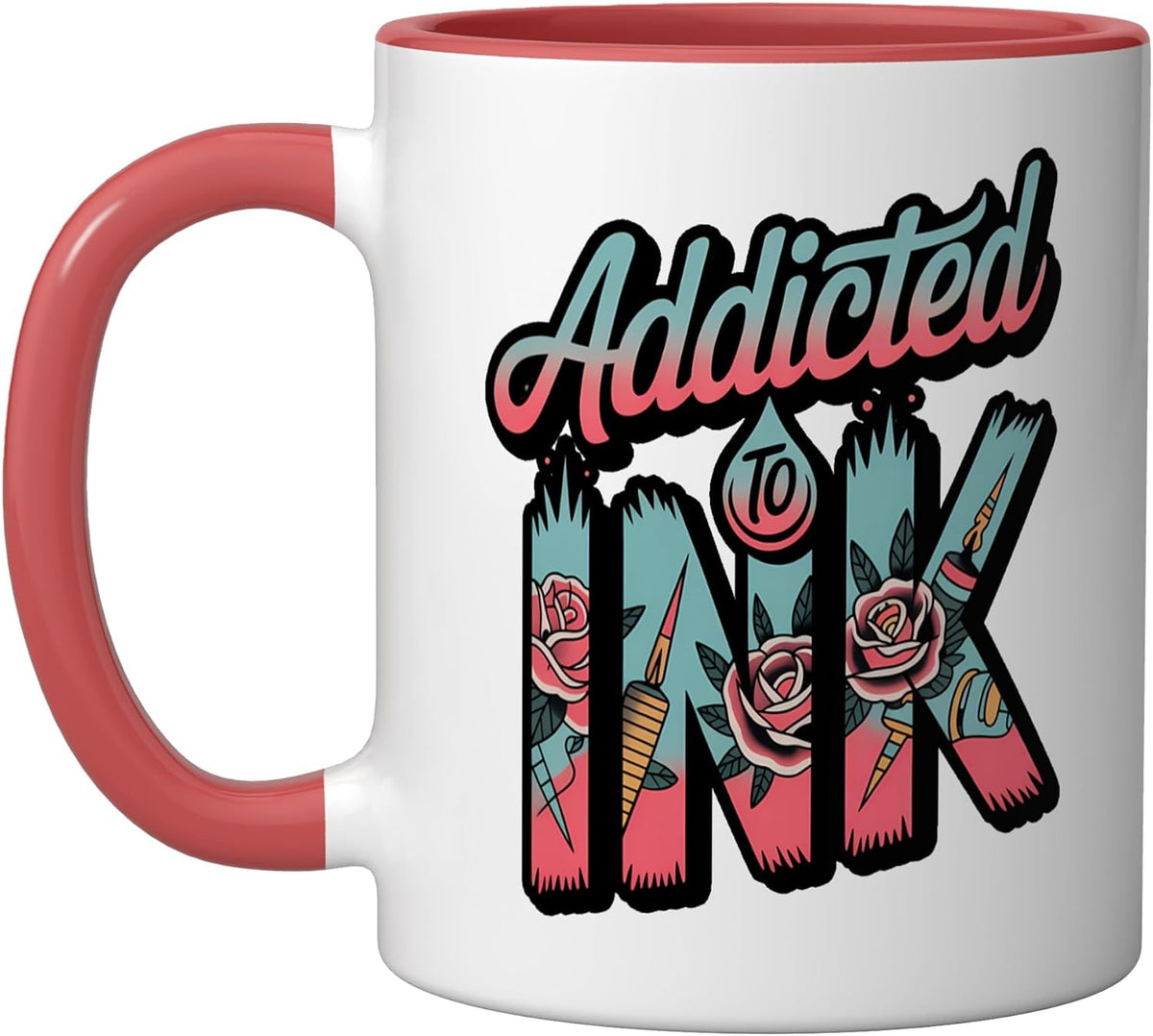Addicted To Ink Tattoo Artist Inked Ceramic Mug