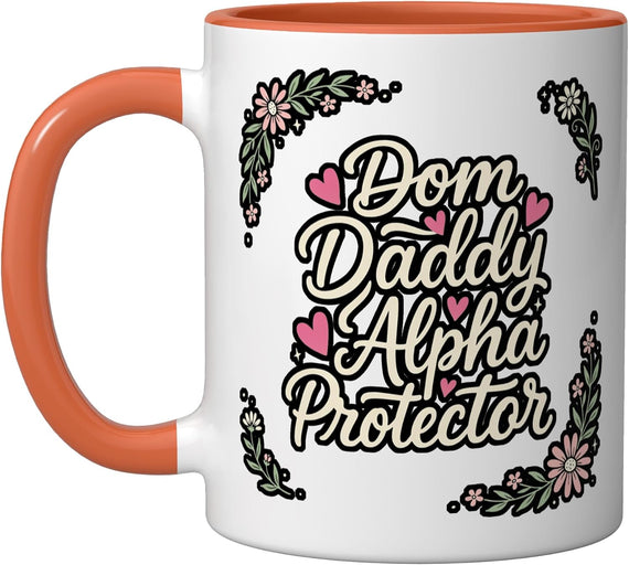 Dom Daddy Alpha Protector Floral Script Ceramic Mug