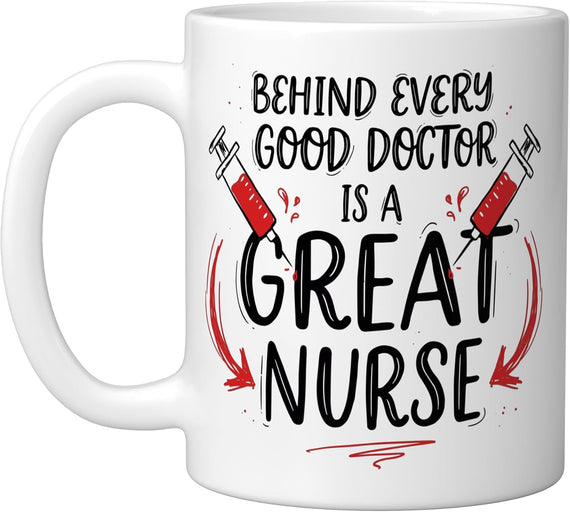Rn Or Nursing, Behind Every Good Doctor Is A Great Nurse Ceramic Mug
