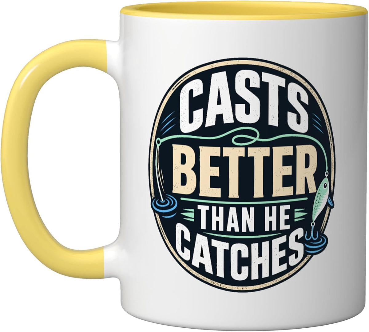 Fishing Casts Better Catches Ceramic Mug