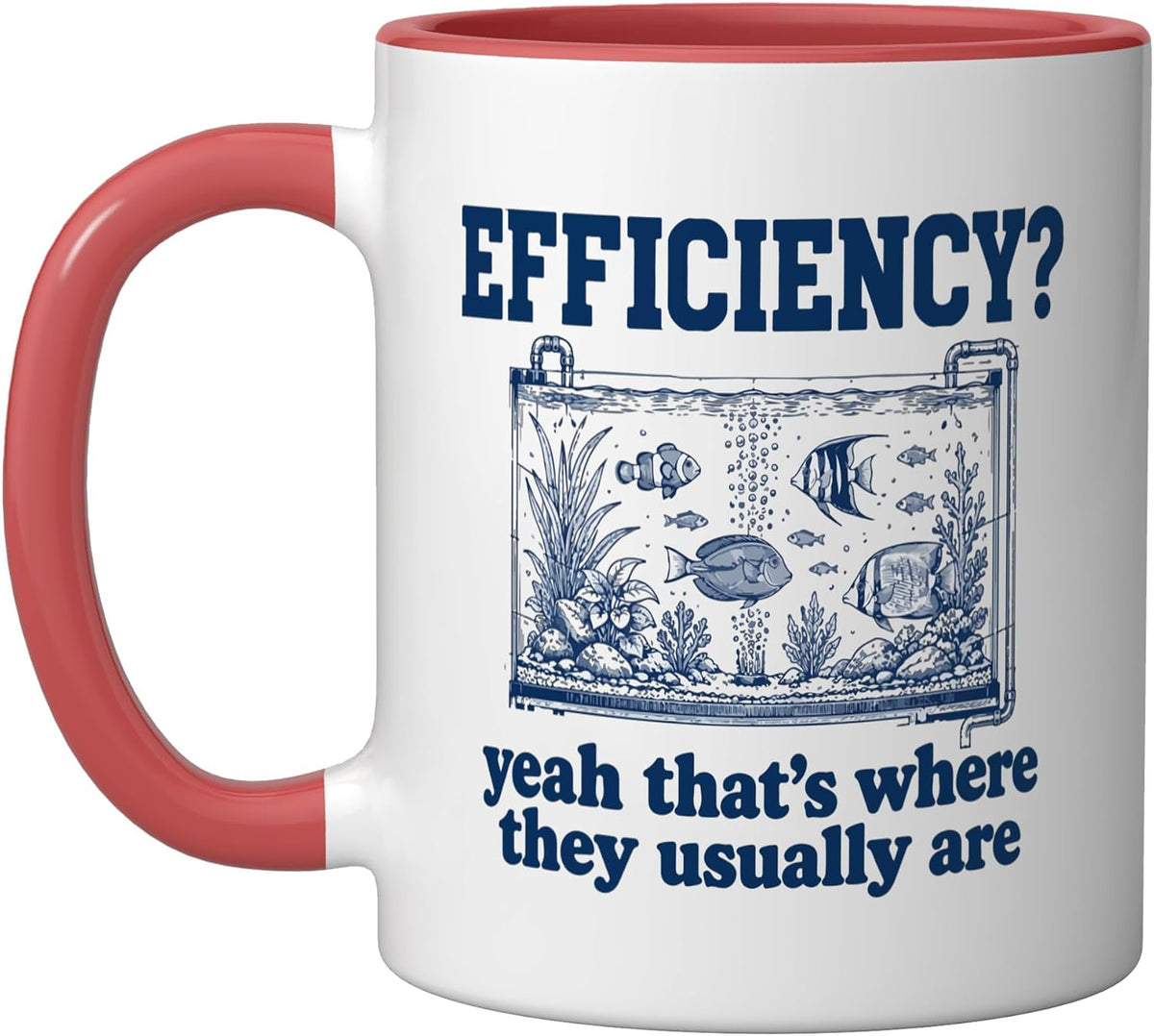 Efficiency Where They Usually Are Aquarium Fish Ceramic Mug