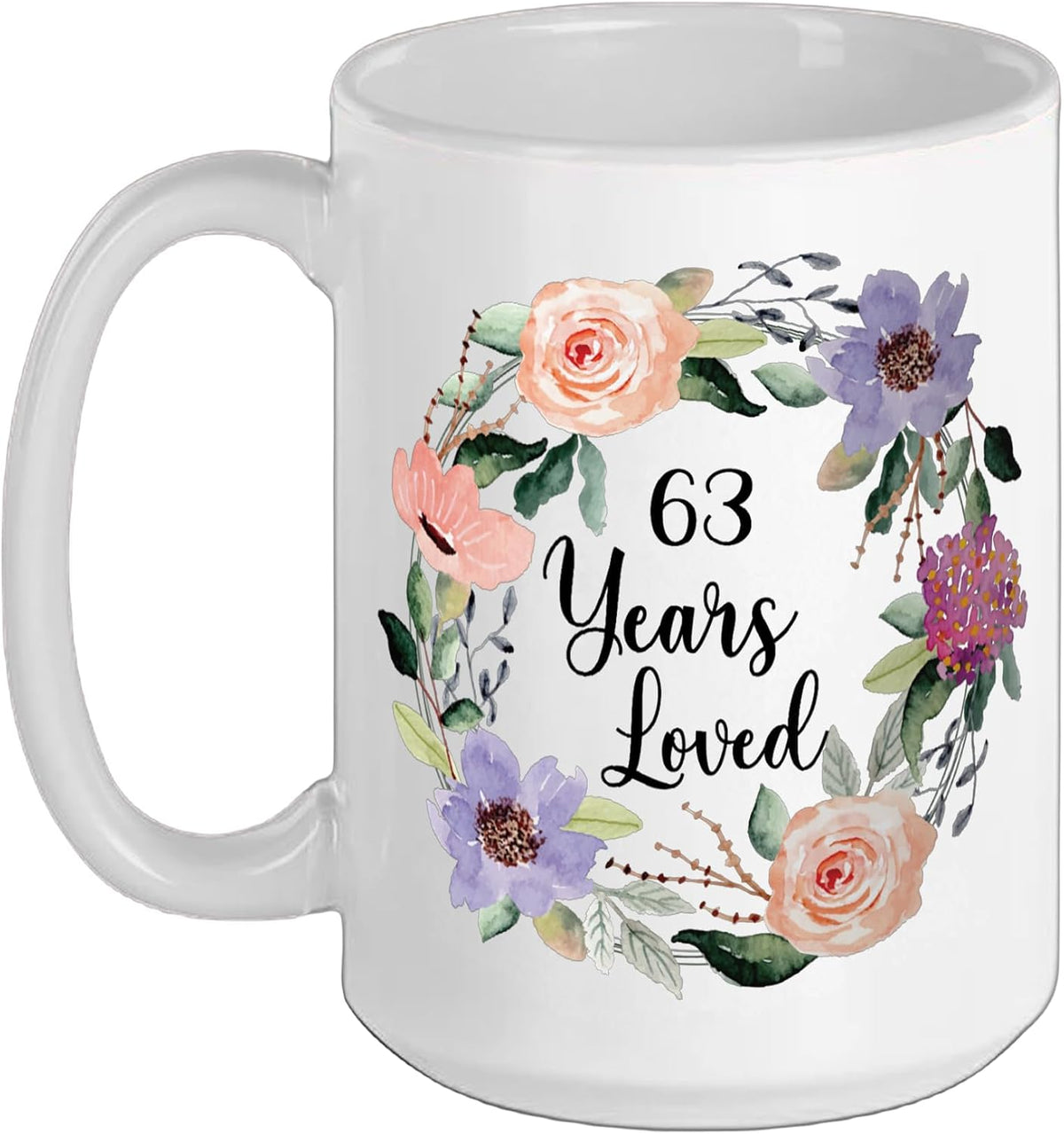 63 Years Loved 63th Birthday Floral 63 Years Loved Women Ceramic Mug
