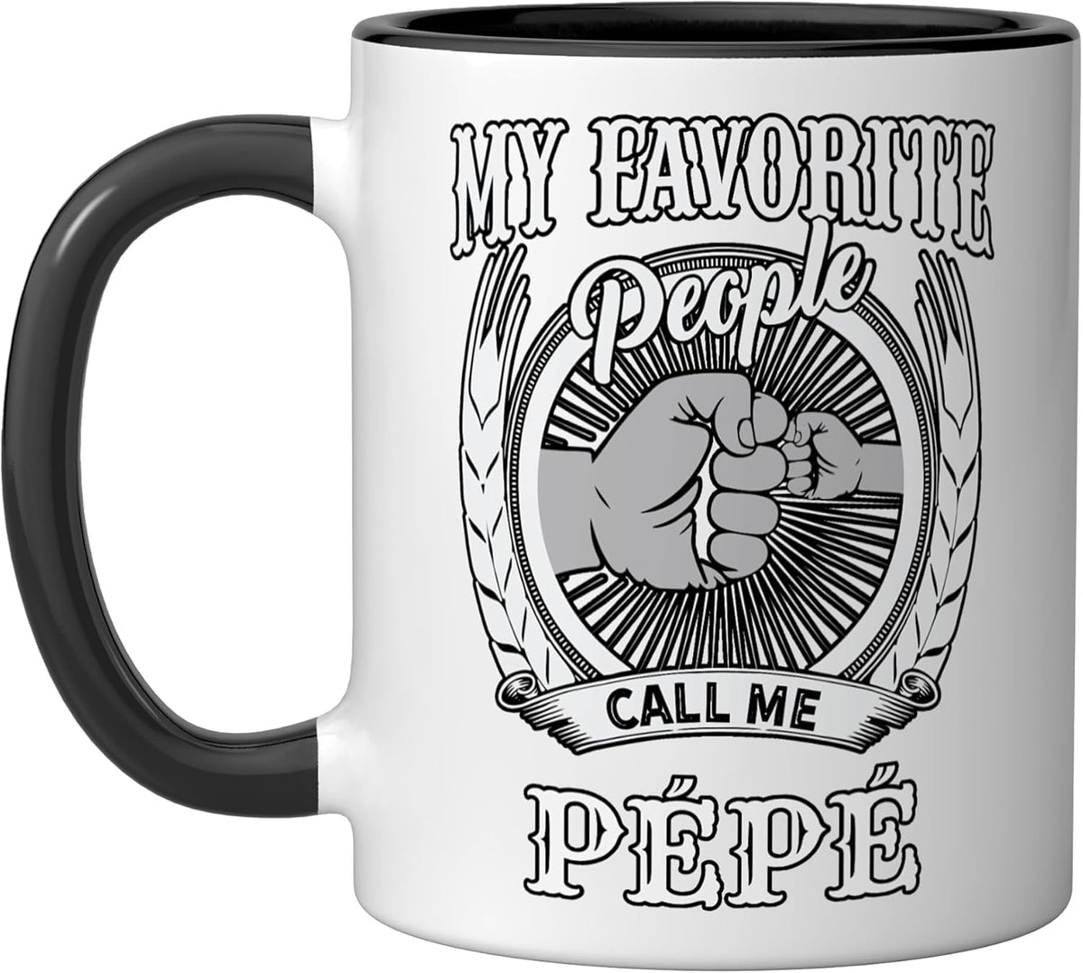 My Favorite People Call Me PéPé Pepe French Grandpa Ceramic Mug