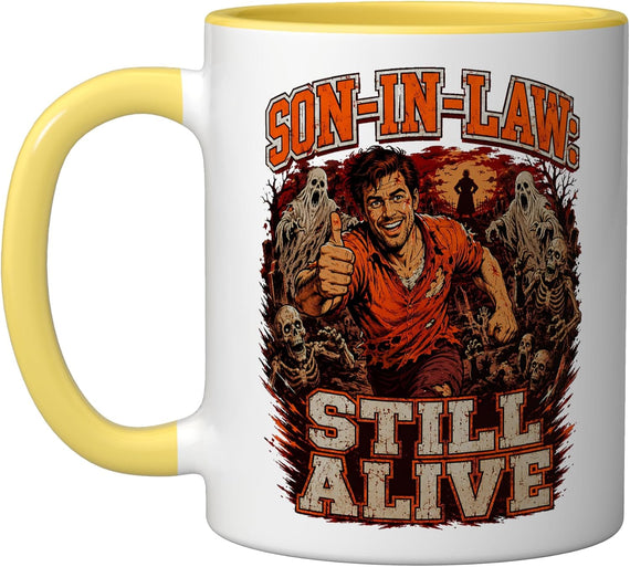 Son In Law Still Alive Funny Skeleton Humor Halloween Ceramic Mug